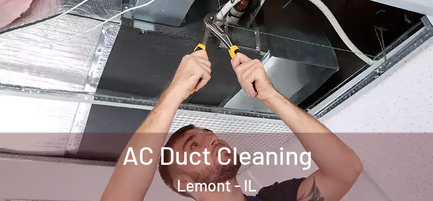  AC Duct Cleaning Lemont - IL