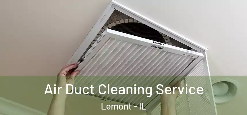Air Duct Cleaning Service Lemont - IL